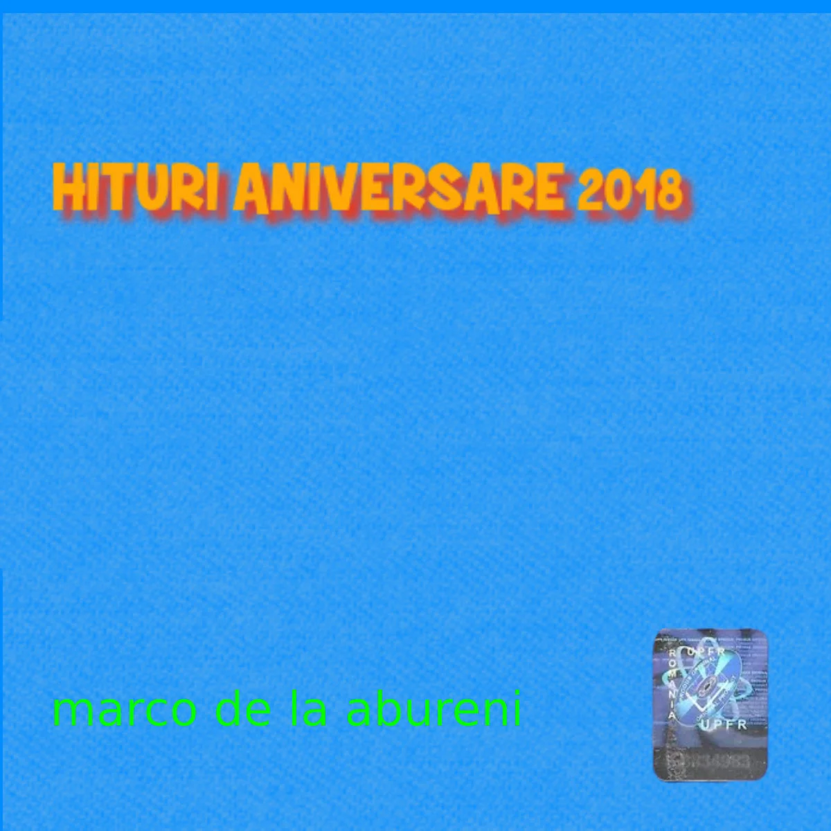 Hit Aniversare 2018